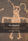 Image for Development: The History of a Psychological Concept