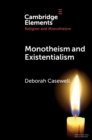 Image for Monotheism and Existentialism