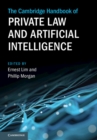 Image for The Cambridge Handbook of Private Law and Artificial Intelligence