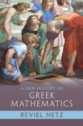 Image for A new history of Greek mathematics