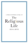 Image for A philosopher looks at the religious life
