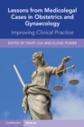 Image for Lessons from Medicolegal Cases in Obstetrics and Gynaecology