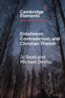 Image for Entailment, Contradiction, and Christian Theism