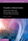 Image for Founders without limits: dual-class stock and the premium tier of the London Stock Exchange