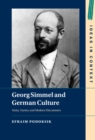 Image for Georg Simmel and German Culture: Unity, Variety and Modern Discontents