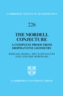 Image for The Mordell conjecture: a complete proof from diophantine geometry : Series Number 226