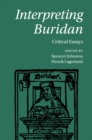 Image for Interpreting Buridan: Critical Essays