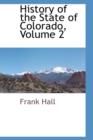 Image for History of the State of Colorado, Volume 2