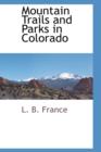 Image for Mountain Trails and Parks in Colorado