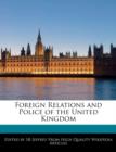Image for Foreign Relations and Police of the United Kingdom