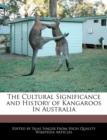 Image for The Cultural Significance and History of Kangaroos in Australia