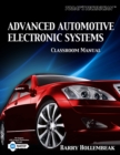 Image for Advanced automotive electronic systems  : classroom and shop manual