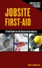 Image for Jobsite First Aid : A Field Guide for the Construction Industry