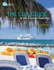 Image for The CLIA Guide to the Cruise Industry