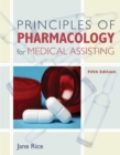 Image for Principles of Pharmacology for Medical Assisting