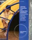 Image for Learning disabilities and related mild disabilities  : characteristics, teaching strategies, and new directions