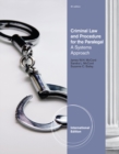 Image for Criminal law and procedure for the paralegal  : a systems approach