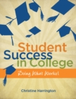 Image for Student Success in College : Doing What Works!