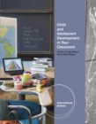 Image for Child and Adolescent Development in Your Classroom, International Edition