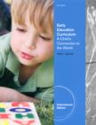 Image for Early childhood curriculum  : a child&#39;s connection to the world
