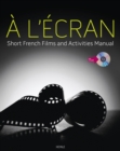 Image for A l&#39;ecran : Short French Films and Activities