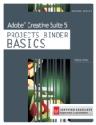 Image for Adobe Creative Suite 5 Projects Binder Basics