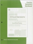 Image for Practice Behaviors Workbook for Dolgoff/Harrington/Loewenberg&#39;s Brooks/Cole Empowerment Series: Ethical Decisions for Social Work Practice, 9th