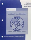 Image for Practice Behaviors Workbook for Ambrosino/Heffernan/Shuttlesworth/Ambrosino&#39;s Brooks/Cole Empowerment Series: Social Work and Social Welfare: An Intro