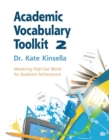 Image for Academic Vocabulary Toolkit 2: Student Text : Mastering High-use Words for Academic Achievement