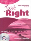 Image for Just Right Upper Intermediate: Workbook with Audio CD