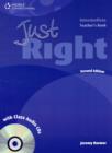 Image for Just Right Intermediate: Teacher&#39;s Book with Class Audio CD