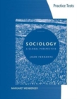Image for Practice Tests for Ferrante S Sociology: A Global Perspective, 8th