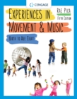 Image for Experiences in movement &amp; music  : birth to age 8