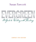 Image for Evergreen : A Guide to Writing with Readings, Compact Edition