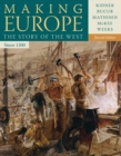 Image for Making Europe : The Story of the West, Since 1300