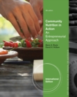 Image for Community nutrition in action  : an entrepreneurial approach