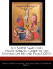 Image for The Movie Watcher&#39;s Unauthorized Guide to the Inspiration Behind Priest (2011)