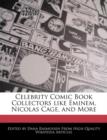 Image for Celebrity Comic Book Collectors Like Eminem, Nicolas Cage, and More
