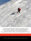 Image for The Unauthorized Guide to Resort and Backcountry Skiing and Snowboarding in the Tahoe Region