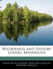 Image for Wilderness and History Lovers : Minnesota