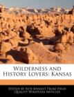 Image for Wilderness and History Lovers : Kansas