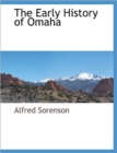 Image for The Early History of Omaha
