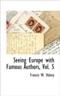 Image for Seeing Europe with Famous Authors, Vol. 5