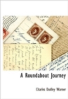 Image for A Roundabout Journey