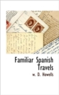 Image for Familiar Spanish Travels