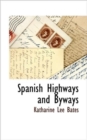 Image for Spanish Highways and Byways