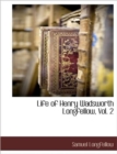 Image for Life of Henry Wadsworth Longfellow, Vol. 2