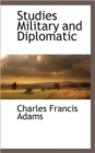 Image for Studies Military and Diplomatic