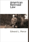 Image for American Railroad Law
