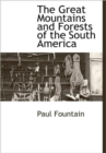Image for The Great Mountains and Forests of the South America